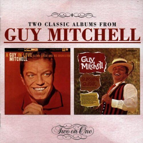Guy Mitchell : Guy in Love / Sunshine Guitar CD Expertly Refurbished Product