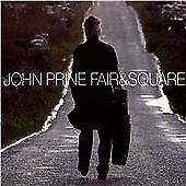 John Prine : Fair and Square CD (2005) Highly Rated eBay Seller Great Prices