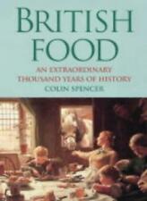 British Food: An Extraordinary Thousand Years of History By Col .9781904010708