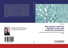 New generic top-level domain names and trademark protection: The expanding Inter